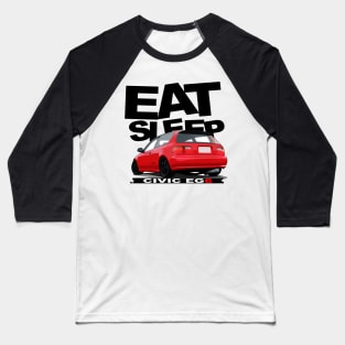 Civic Eat Sleep EG6 Baseball T-Shirt